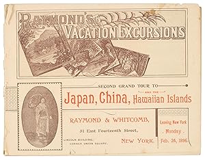 Second Grand Tour to Japan, China and the Hawaiian Islands - Leaving New York Feb. 24 1896