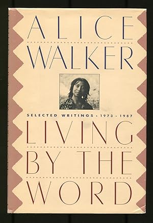 Seller image for Living by the Word: Selected Writings 1973-1987 for sale by Between the Covers-Rare Books, Inc. ABAA