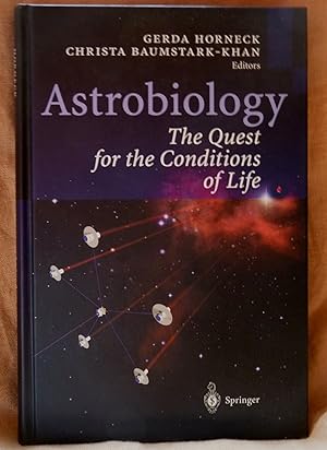 Bild des Verkufers fr Astrobiology: The Quest for the Conditions of Life (Physics and Astronomy Online Library) zum Verkauf von Superbbooks