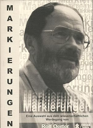 Seller image for Markierungen Eine Auswahl aus dem wissenschaftlichen Werdegang von Rolf Oerter for sale by avelibro OHG