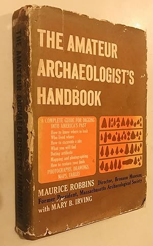 Bild des Verkufers fr The Amateur Archaeologists Handbook zum Verkauf von Once Upon A Time