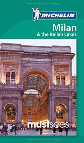 Seller image for Michelin Must Sees Milan & Italian Lakes (Michelin Must Sees Guide) for sale by WeBuyBooks