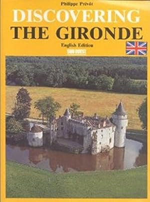 Bild des Verkufers fr Discovering the Gironde zum Verkauf von WeBuyBooks