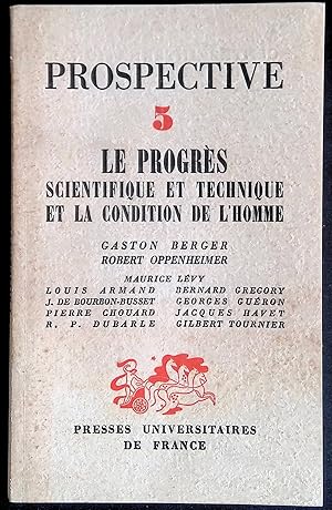 Bild des Verkufers fr Prospective n5 (mai 1960) - Le progrs scientifique et technique et la condition de l'homme zum Verkauf von LibrairieLaLettre2