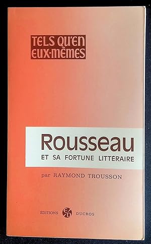 Seller image for Rousseau et sa fortune littraire for sale by LibrairieLaLettre2