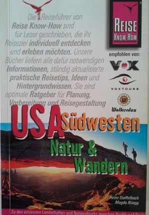 Immagine del venditore per USA, Sdwesten : Natur & Wandern. Magda Regg ; Heinz Staffelbach / Reise-Know-how venduto da Herr Klaus Dieter Boettcher