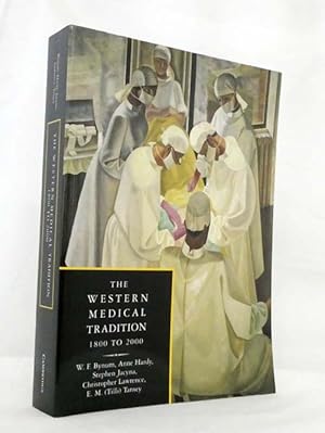 The Western Medical Tradition: 1800 to 2000