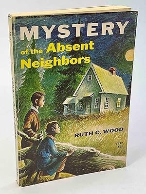 Bild des Verkufers fr MYSTERY OF THE ABSENT NEIGHBORS. zum Verkauf von Bookfever, IOBA  (Volk & Iiams)