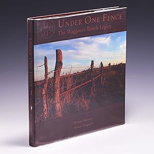 Image du vendeur pour Under One Fence-The Waggoner Ranch Legacy mis en vente par Salish Sea Books