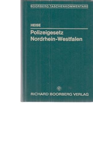 Polizeigesetz Nordrhein-Westfalen : mit Erläuterungen. Boorberg-Taschenkommentare.