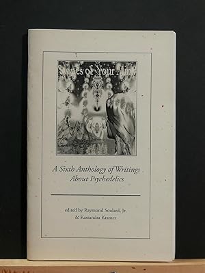 Seller image for Stones of Your Mind: A Sixth Anthology of Writings about Psychedelics for sale by Tree Frog Fine Books and Graphic Arts