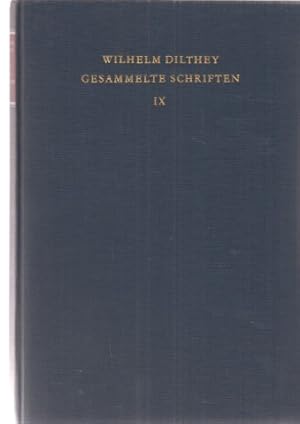 Pädagogik. Geschichte und Grundlinien des Systems. Wilhelm Dilthey / Gesammelte Schriften; Band I...