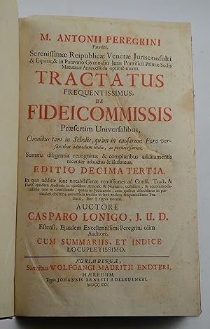 Tractatus frequentissimus De fideicommissis& Editio decima tertia&