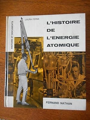 Imagen del vendedor de L'histoire de l'energie atomique a la venta por Frederic Delbos