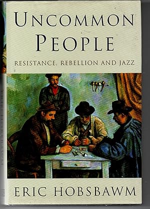 Uncommon People - Resistance, Rebellion And Jazz