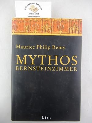 Mythos Bernsteinzimmer.