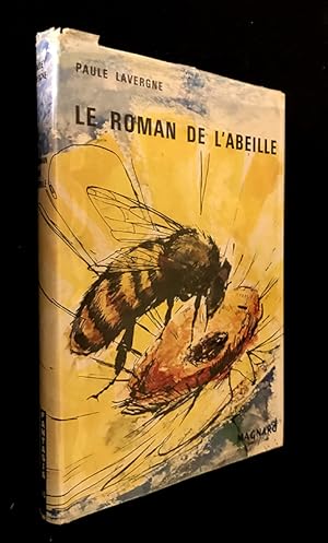 Image du vendeur pour Le roman de l'abeille mis en vente par Abraxas-libris