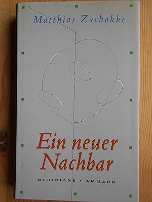 Imagen del vendedor de Ein neuer Nachbar. Meridiane; Aus aller Welt Bd. 36 a la venta por Antiquariat Rohde