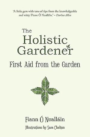 Seller image for The Holistic Gardener: [Soft Cover ] for sale by booksXpress
