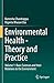 Immagine del venditore per Environmental Health - Theory and Practice: Volume 1: Basic Sciences and their Relations to the Environment [Soft Cover ] venduto da booksXpress