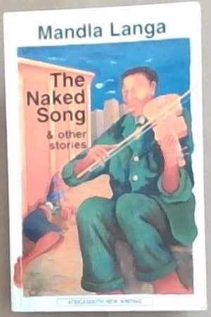 Bild des Verkufers fr The Naked Song and Other Stories zum Verkauf von Chapter 1