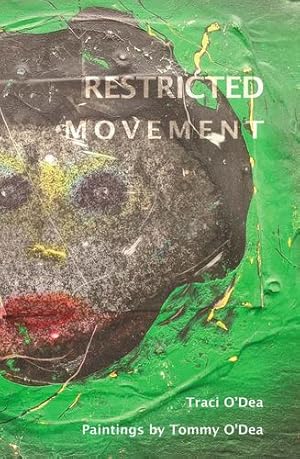 Bild des Verkufers fr Restricted Movement by O'Dea, Traci [Paperback ] zum Verkauf von booksXpress