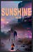 Seller image for Sunshine [Soft Cover ] for sale by booksXpress