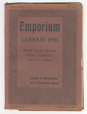 EMPORIUM. Rivista mensile illustrata d'arte, letteratura, scienze e varietà. Anno 1906. Fascicoli...