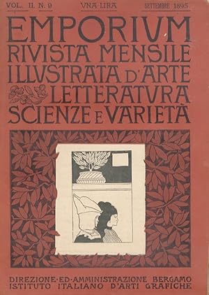 EMPORIUM. Rivista mensile illustrata d'arte, letteratura, scienze e varietà. Anno 1895. Vol. II. ...