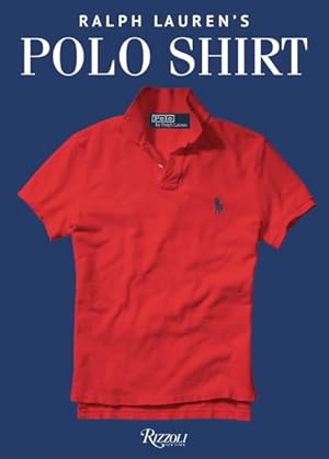 Seller image for Ralph Lauren's Polo Shirt for sale by GreatBookPricesUK
