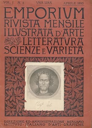 EMPORIUM. Rivista mensile illustrata d'arte, letteratura, scienze e varietà. Anno 1895. Vol. I. F...
