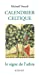 Bild des Verkufers fr Calendrier celtique : Le signe de l'arbre [FRENCH LANGUAGE - Soft Cover ] zum Verkauf von booksXpress