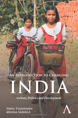 Seller image for An Introduction to Changing India: Culture, Politics and Development (Anthem South Asian Studies) by Tenhunen, Sirpa, Säävälä, Minna [Paperback ] for sale by booksXpress
