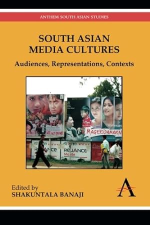 Immagine del venditore per South Asian Media Cultures: Audiences, Representations, Contexts (Anthem South Asian Studies) [Paperback ] venduto da booksXpress