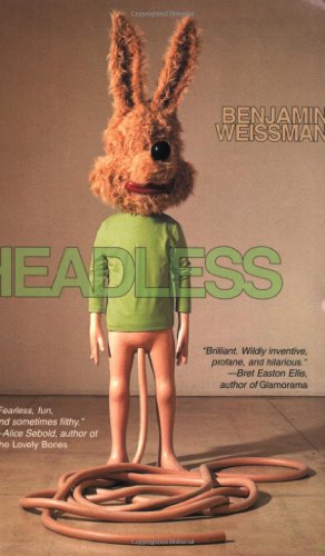 Imagen del vendedor de Headless (Little House on the Bowery) by Weissman, Benjamin [Paperback ] a la venta por booksXpress