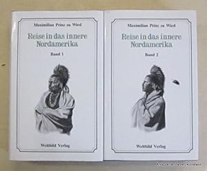 Reise in das innere Nordamerika. 2 Bände u. Vignettenband. Augsburg, Weltbild, 1995. 8vo u. quer-...