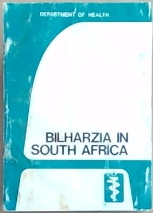 Seller image for Bilharzia in South Africa/ Bilharzia in Suid-Afrika for sale by Chapter 1