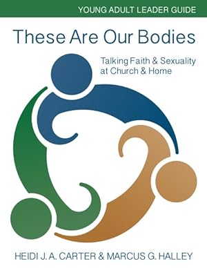 Seller image for Young Adult Leader Guide : Talking Faith & Sexuality at Church & Home for sale by GreatBookPrices