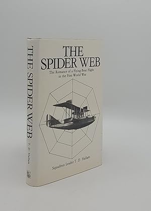 THE SPIDER WEB The Romance of a Flying Boat War Flight in the First World War
