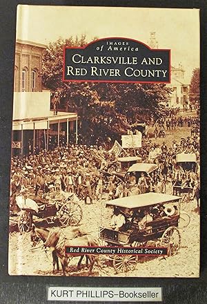 Clarksville and Red River County (Images of America series)