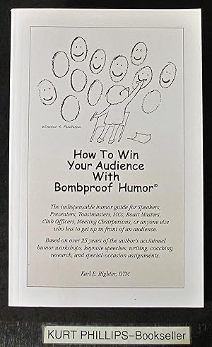 How To Win Your Audience With Bombproof Humor (Signed Copy)