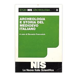 Riccardo Francovich - Archeologia e storia del Medioevo italiano