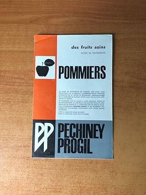 Image du vendeur pour DES FRUITS SAINS GUIDE DE TRAITEMENTS PECHINEY PROGIL : POMMIERS mis en vente par KEMOLA