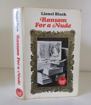 Bild des Verkufers fr Ransom for a Nude zum Verkauf von BRIMSTONES