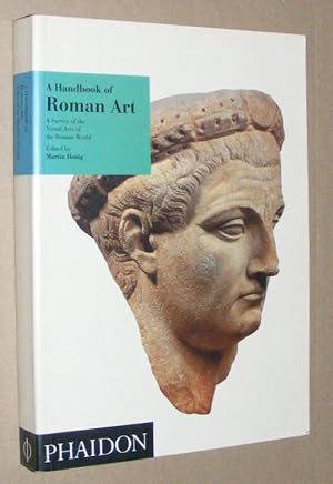 Bild des Verkufers fr A Handbook of Roman Art: a survey of the visual arts of the Roman world zum Verkauf von Nigel Smith Books