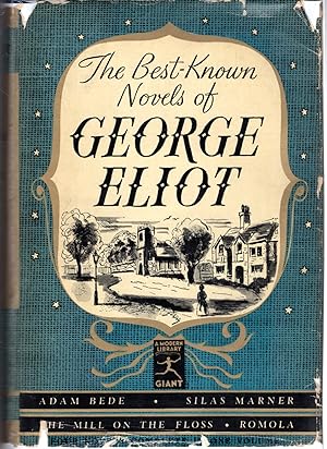 Seller image for The Best-Known Novels of George Eliot: Adam Bede, Silas Marner, The Mill on the Floss & Romola for sale by Dorley House Books, Inc.