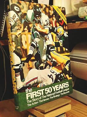Seller image for The First Fifty Years: The Story of the National Football League for sale by Henniker Book Farm and Gifts