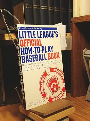 Bild des Verkufers fr Little League's Official How-To-Play Baseball Book zum Verkauf von Henniker Book Farm and Gifts