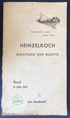 Heinzelkoch. Anleitung und Rezepte.
