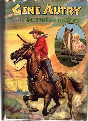 Image du vendeur pour Gene Autry and the Golden Ladder Gang (Whitman#2349) mis en vente par Dorley House Books, Inc.